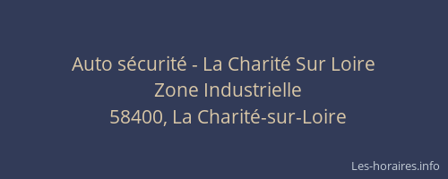 Auto s&eacute;curit&eacute; - La Charit&eacute; Sur Loire