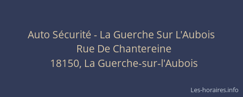 Auto S&eacute;curit&eacute; - La Guerche Sur L'Aubois