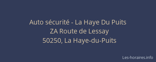 Auto s&eacute;curit&eacute; - La Haye Du Puits