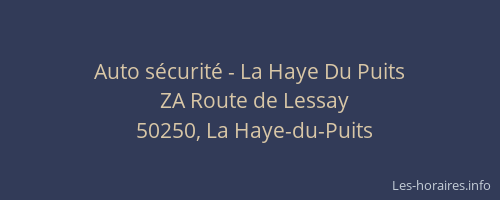 Auto sécurité - La Haye Du Puits