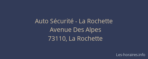 Auto S&eacute;curit&eacute; - La Rochette