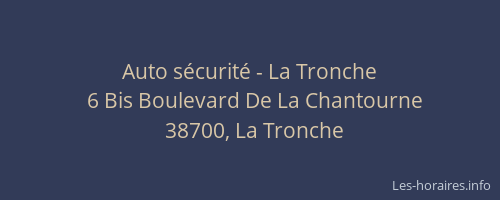 Auto s&eacute;curit&eacute; - La Tronche