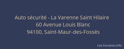 Auto s&eacute;curit&eacute; - La Varenne Saint Hilaire