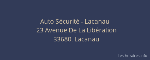 Auto Sécurité - Lacanau