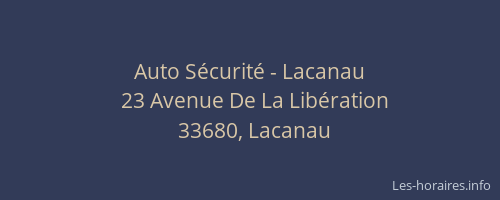 Auto S&eacute;curit&eacute; - Lacanau