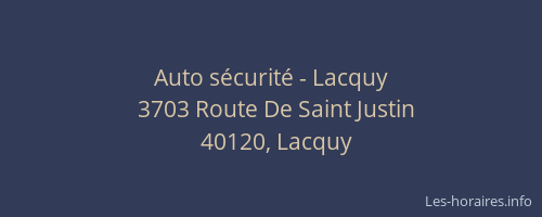 Auto sécurité - Lacquy