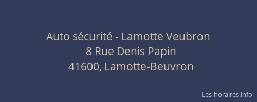 Auto sécurité - Lamotte Veubron