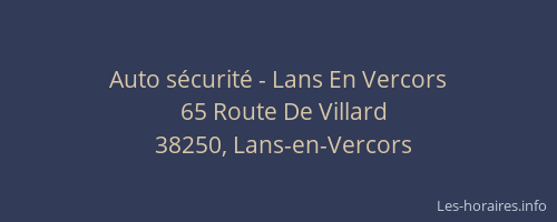 Auto s&eacute;curit&eacute; - Lans En Vercors