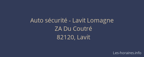 Auto s&eacute;curit&eacute; - Lavit Lomagne