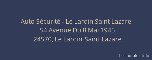 Auto S&eacute;curit&eacute; - Le Lardin Saint Lazare
