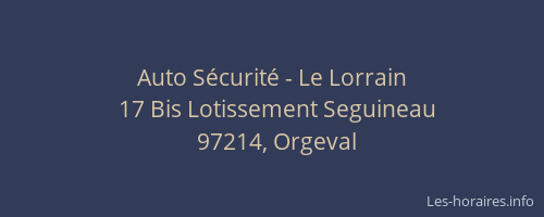 Auto S&eacute;curit&eacute; - Le Lorrain