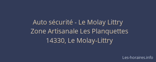 Auto s&eacute;curit&eacute; - Le Molay Littry