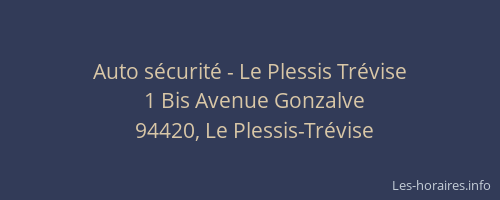 Auto s&eacute;curit&eacute; - Le Plessis Tr&eacute;vise