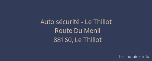 Auto s&eacute;curit&eacute; - Le Thillot