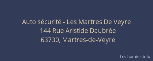 Auto s&eacute;curit&eacute; - Les Martres De Veyre