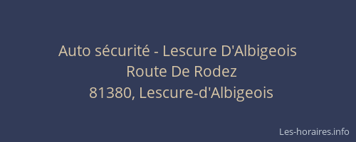 Auto sécurité - Lescure D'Albigeois