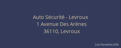 Auto S&eacute;curit&eacute; - Levroux