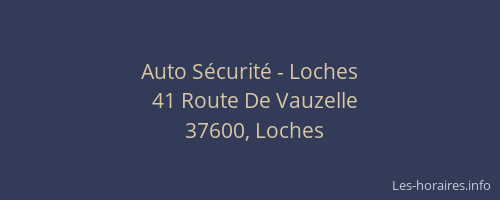 Auto S&eacute;curit&eacute; - Loches