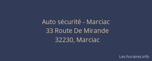 Auto s&eacute;curit&eacute; - Marciac