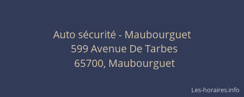 Auto s&eacute;curit&eacute; - Maubourguet