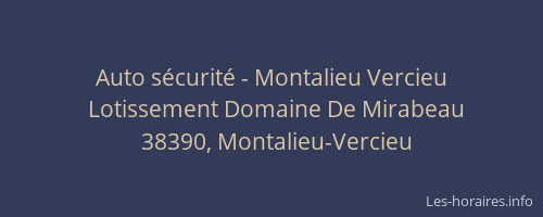 Auto s&eacute;curit&eacute; - Montalieu Vercieu