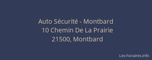 Auto S&eacute;curit&eacute; - Montbard
