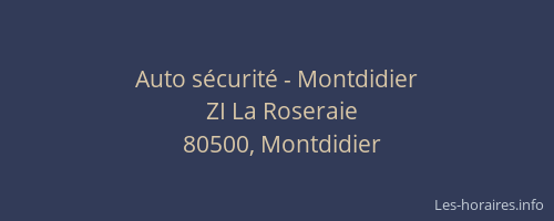Auto sécurité - Montdidier