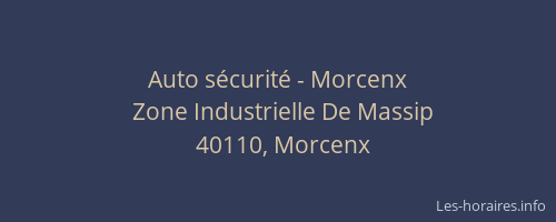Auto sécurité - Morcenx