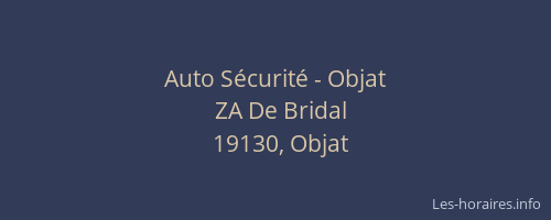 Auto S&eacute;curit&eacute; - Objat