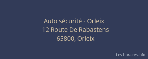 Auto s&eacute;curit&eacute; - Orleix