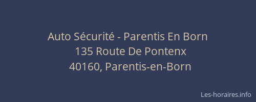 Auto S&eacute;curit&eacute; - Parentis En Born
