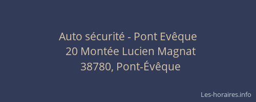 Auto s&eacute;curit&eacute; - Pont Ev&ecirc;que