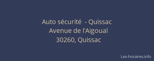 Auto s&eacute;curit&eacute;  - Quissac