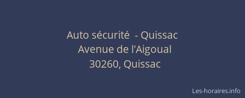 Auto sécurité  - Quissac