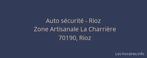 Auto sécurité - Rioz