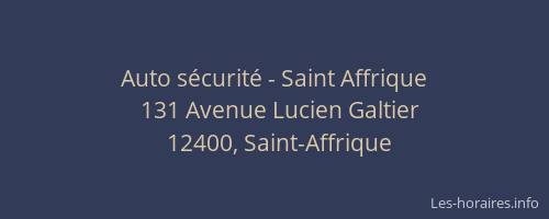 Auto s&eacute;curit&eacute; - Saint Affrique