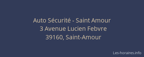 Auto S&eacute;curit&eacute; - Saint Amour