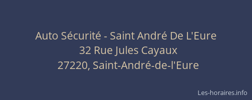 Auto S&eacute;curit&eacute; - Saint Andr&eacute; De L'Eure