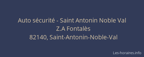 Auto s&eacute;curit&eacute; - Saint Antonin Noble Val