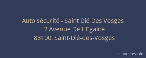 Auto s&eacute;curit&eacute; - Saint Di&eacute; Des Vosges