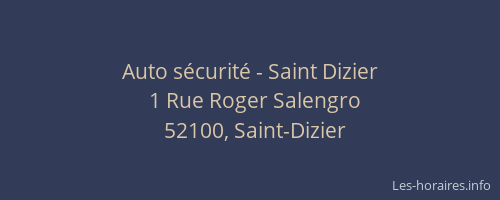 Auto sécurité - Saint Dizier