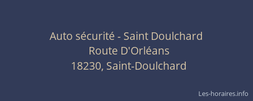 Auto sécurité - Saint Doulchard
