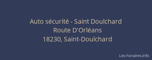 Auto s&eacute;curit&eacute; - Saint Doulchard