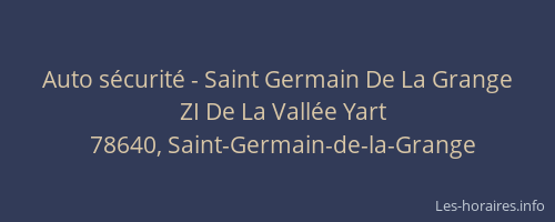 Auto s&eacute;curit&eacute; - Saint Germain De La Grange