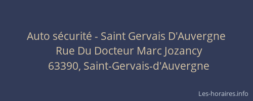 Auto s&eacute;curit&eacute; - Saint Gervais D'Auvergne