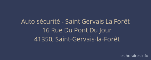 Auto s&eacute;curit&eacute; - Saint Gervais La For&ecirc;t