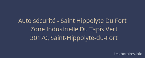 Auto s&eacute;curit&eacute; - Saint Hippolyte Du Fort