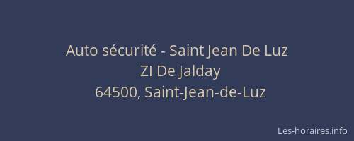 Auto s&eacute;curit&eacute; - Saint Jean De Luz