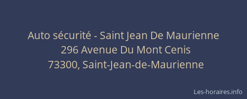 Auto s&eacute;curit&eacute; - Saint Jean De Maurienne