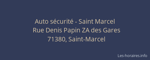 Auto s&eacute;curit&eacute; - Saint Marcel